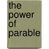 The Power Of Parable