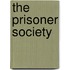 The Prisoner Society