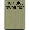 The Quiet Revolution door René Clarijs