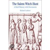 The Salem Witch Hunt door Richard Godbeer