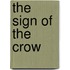 The Sign Of The Crow