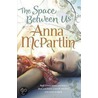 The Space Between Us door Megan Heart