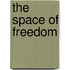 The Space Of Freedom