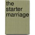 The Starter Marriage