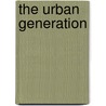 The Urban Generation by Hubao Zhang