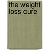 The Weight Loss Cure door Kevin Trudeau