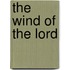 The Wind of the Lord