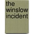 The Winslow Incident