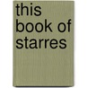 This Book Of Starres door James Boyd White