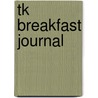 Tk Breakfast Journal by teNeues stationary