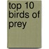 Top 10 Birds Of Prey