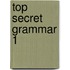 Top Secret Grammar 1