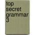 Top Secret Grammar 3