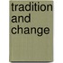 Tradition and Change