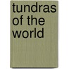 Tundras of the World door Avelyn Davidson