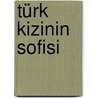 Türk Kizinin Sofisi door Ekin Atalar