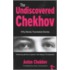 Undiscovered Chekhov