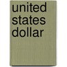 United States Dollar door Frederic P. Miller