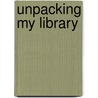 Unpacking My Library door L. Price