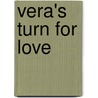 Vera's Turn For Love by Tamela Hancock Murray