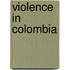 Violence In Colombia