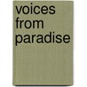 Voices from Paradise by Judith Chisholm