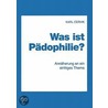 Was ist Pädophilie? door Karl Cervik