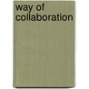 Way of Collaboration door Peter Walker