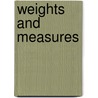 Weights and Measures door Research and Education Association