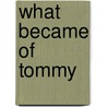 What Became Of Tommy door Emilia Marryat Norris