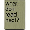 What Do I Read Next? door Not Available