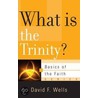 What Is the Trinity? by R.C. Sproul