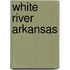 White River Arkansas