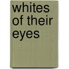 Whites of Their Eyes door Andrew Clements