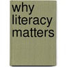 Why Literacy Matters door Ralf St. Clair
