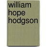 William Hope Hodgson door William Hope Hodgson