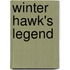 Winter Hawk's Legend