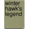 Winter Hawk's Legend door AiméE. Thurlo