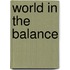 World In The Balance