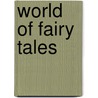 World Of Fairy Tales door Michael Foreman