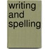 Writing And Spelling