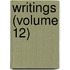 Writings (Volume 12)