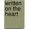 Written On The Heart by Edgar David