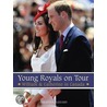 Young Royals On Tour by Christina Blizzard