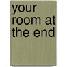 Your Room at the End door Charlie Hudson