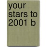 Your Stars To 2001 B door Teissier E