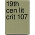 19th Cen Lit Crit 107