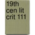19th Cen Lit Crit 111