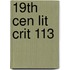 19th Cen Lit Crit 113