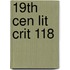 19th Cen Lit Crit 118